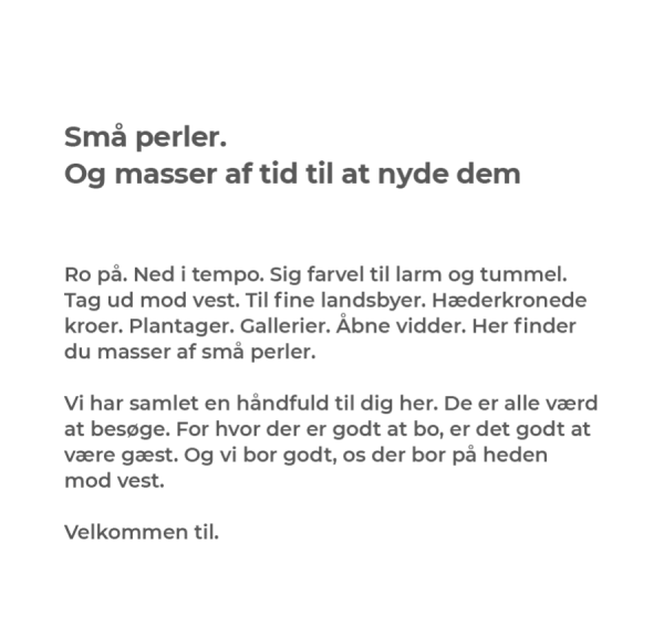 Lidt inspirationstekst om Small Wonders - små attraktioner - perler - i Destiantion Trekantområdet.